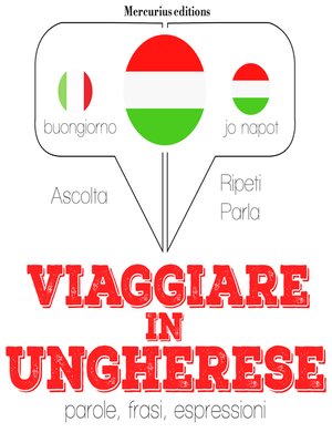 cover image of Viaggiare in ungherese